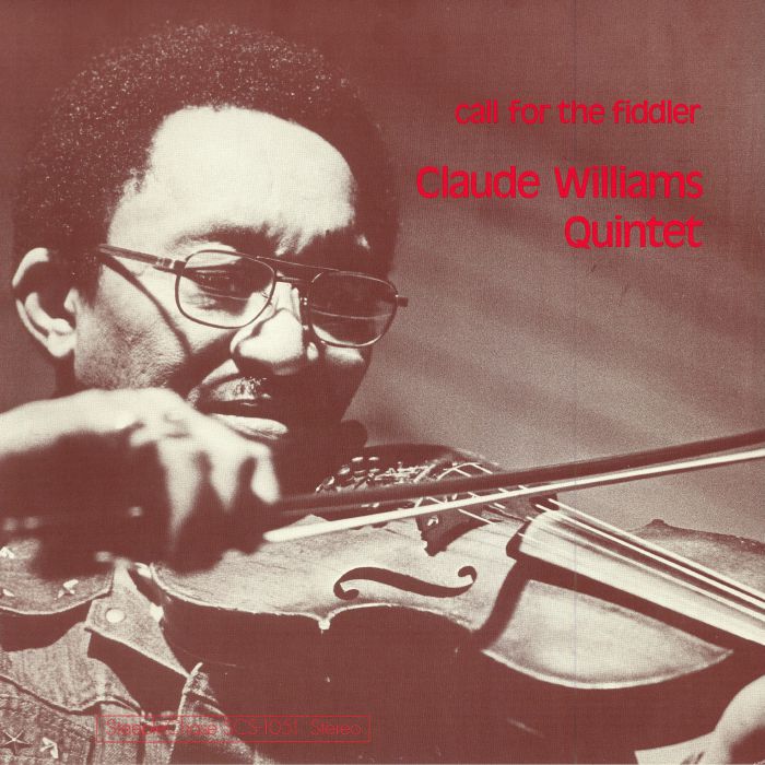 Claude Williams Quintet Call For The Fiddler