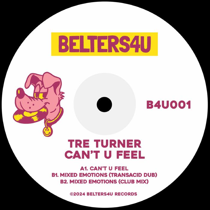 Tre Turner Cant U Feel EP