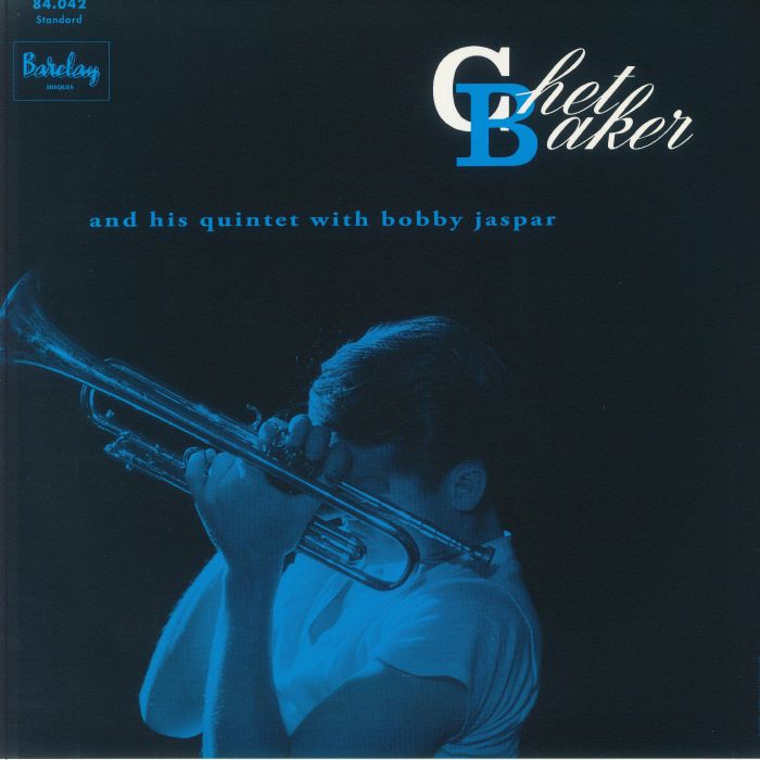 Chet Baker and His Quintet | Bobby Jaspar In Paris Vol 3