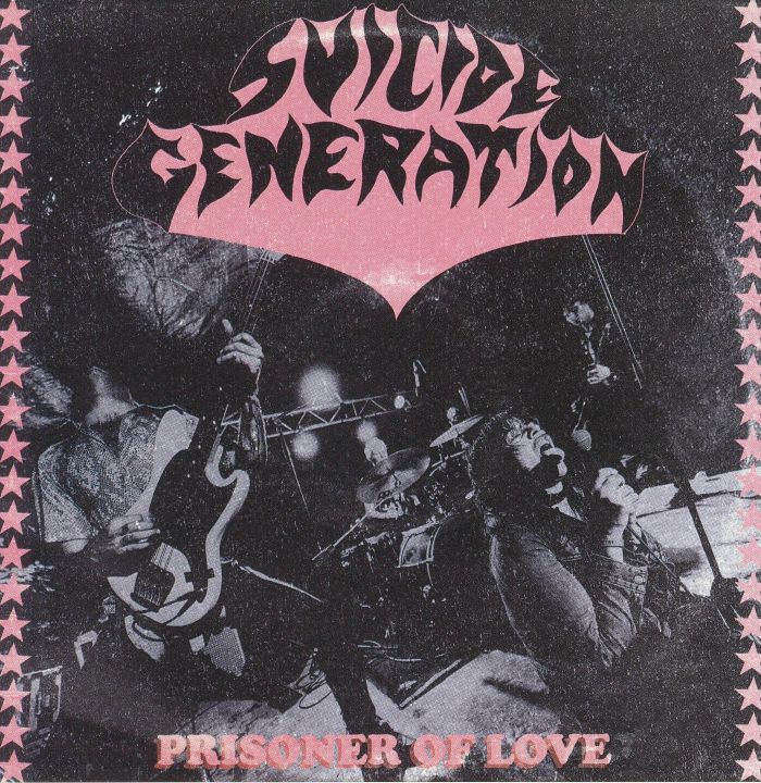 Suicide Generation Prisoner Of Love