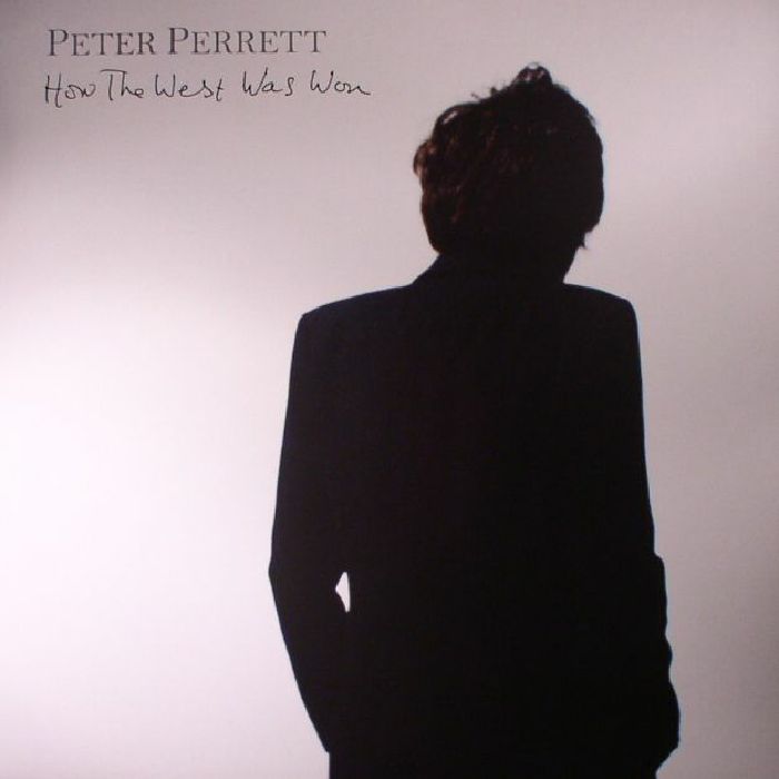 Peter Perrett How The West Was Won