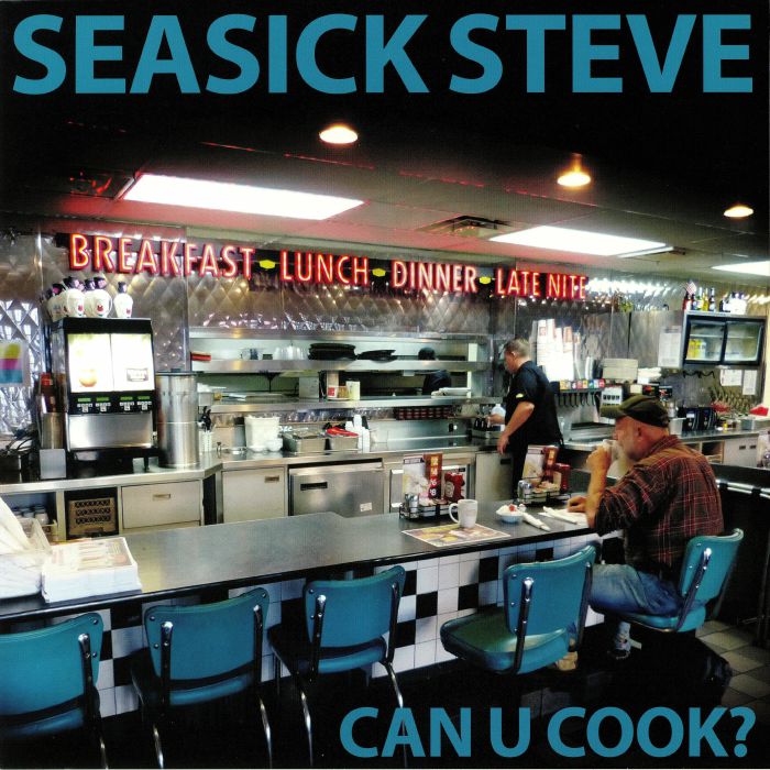 Seasick Steve – Can U Cook vinyl cover