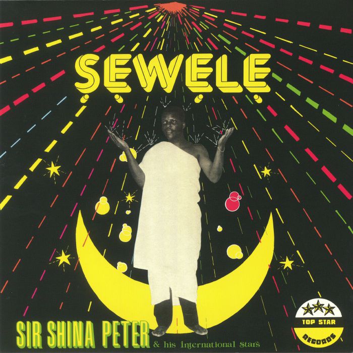 Sir Shina Peters and His International Stars Sewele