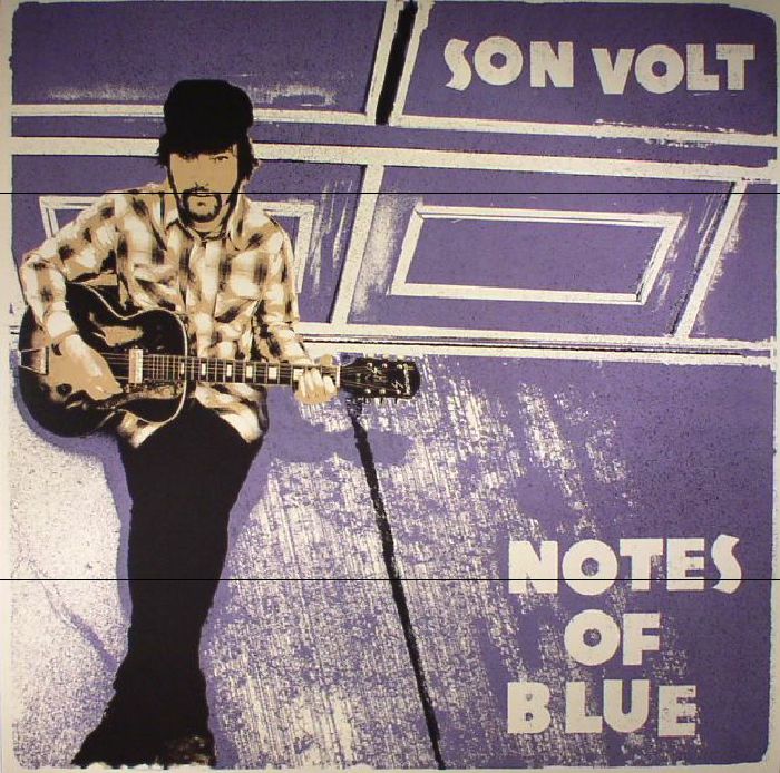 Son Volt Notes Of Blue