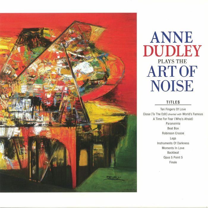Anne Dudley Plays The Art Of Noise