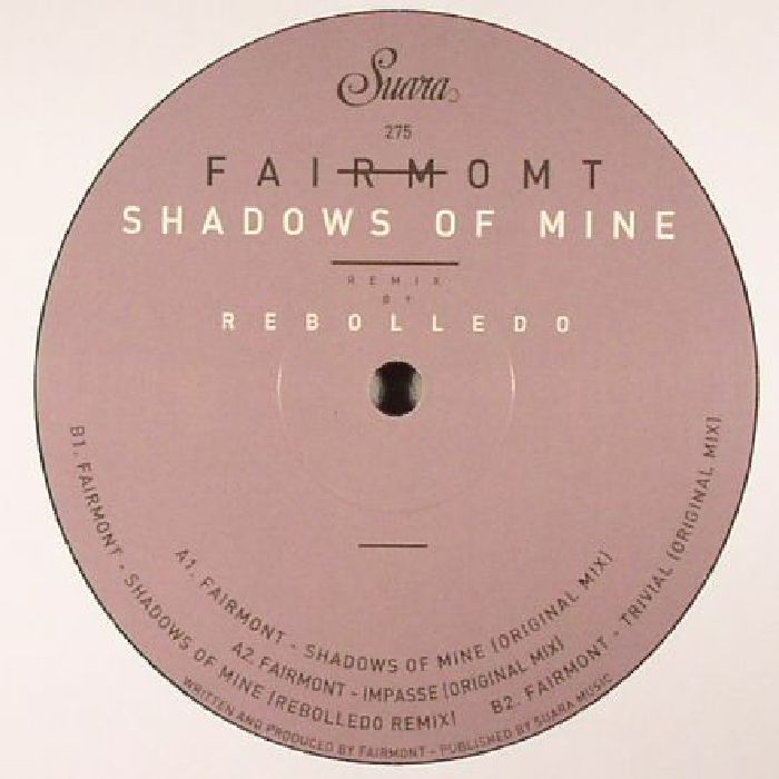Fairmont Shadows Of Mine