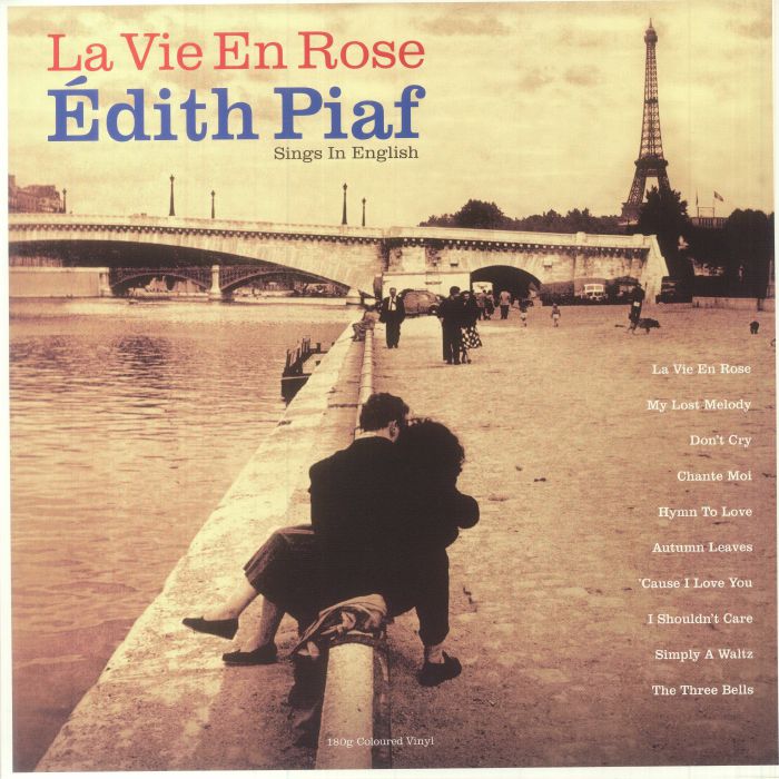 Edith Piaf La Vie En Rose: Edith Piaf Sings In English