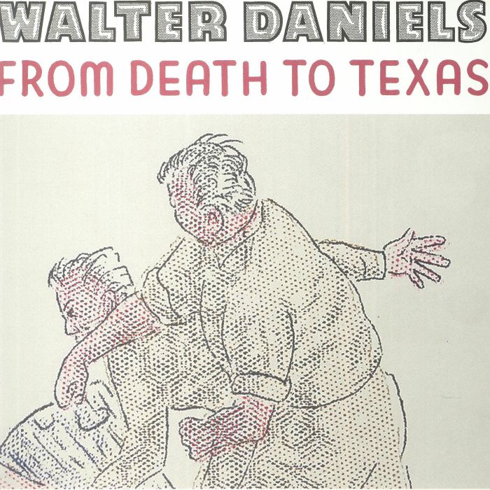 Walter Daniels From Death To Texas