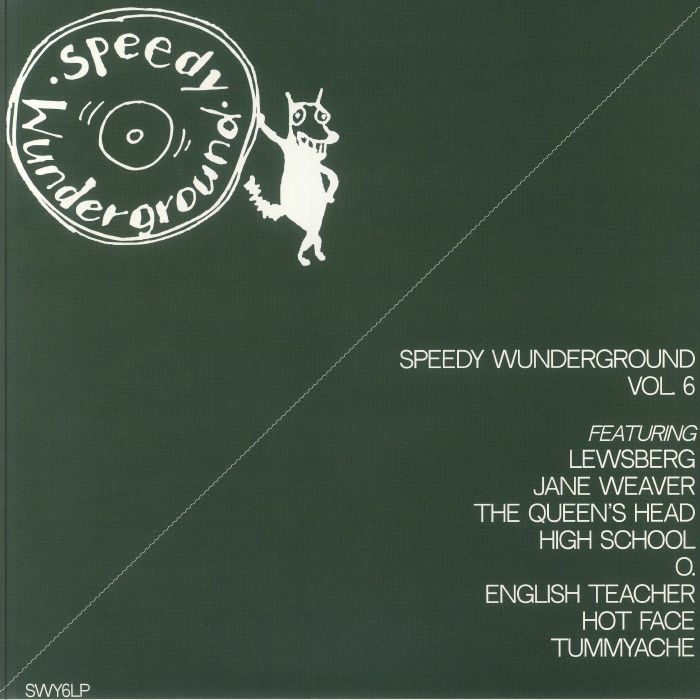 Various Artists Speedy Wunderground: Vol 6