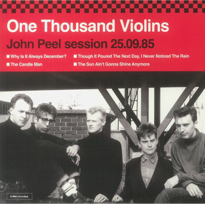 One Thousand Violins John Peel Session 25/09/85