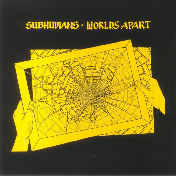 Subhumans – Worlds Apart vinyl cover