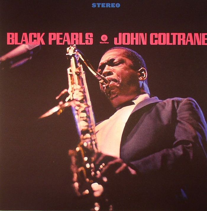 John Coltrane Black Pearls (stereo) (reissue)