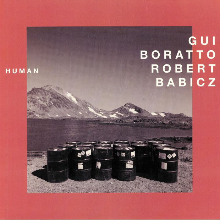 Gui Boratto | Robert Babicz Human