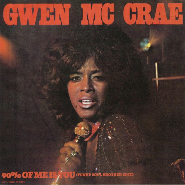 Gwen Mccrae – 90% Of Me Is You vinyl cover