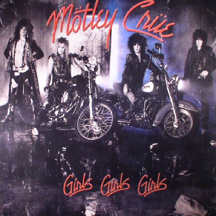 Motley Crue Girls Girls Girls: 30th Anniversary Edition