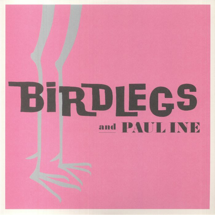 Birdlegs & Pauline Vinyl