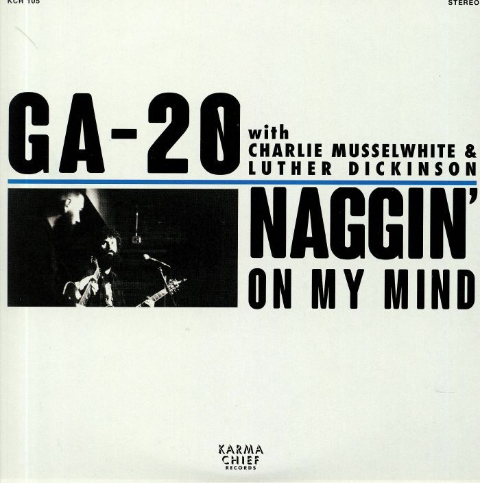 Ga 20 – Naggin On My Mind vinyl cover