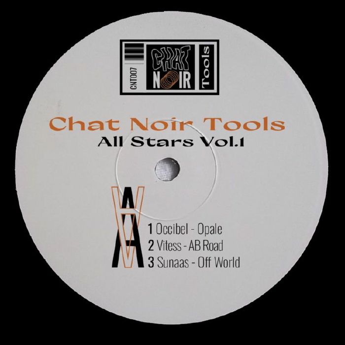 Occibel | Vitess | Sunaas | Noiro | Joz Chat Noir Tools All Stars Vol 1