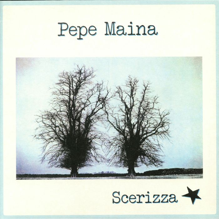Pepe Maina – Scerizza vinyl cover