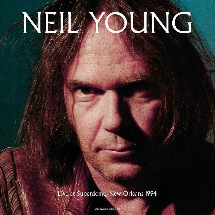 Neil Young | Crazy Horse – Live In New Orleans September 19 1994 vinyl cover