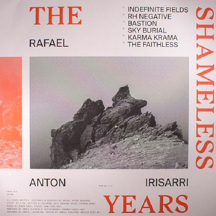 Rafael Anton Irisarri – The Shameless Years vinyl cover