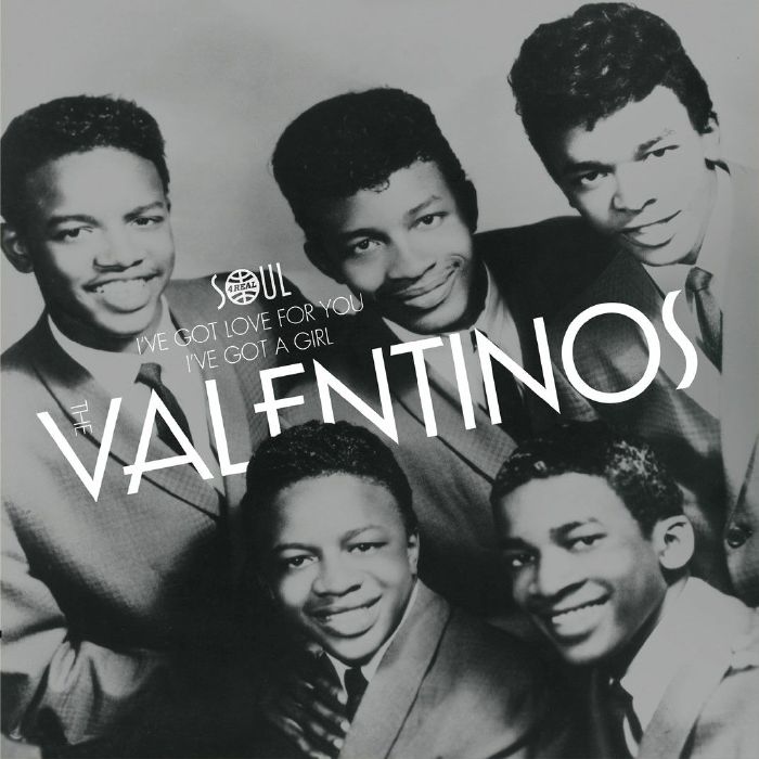 The Valentinos Ive Got A Love For You