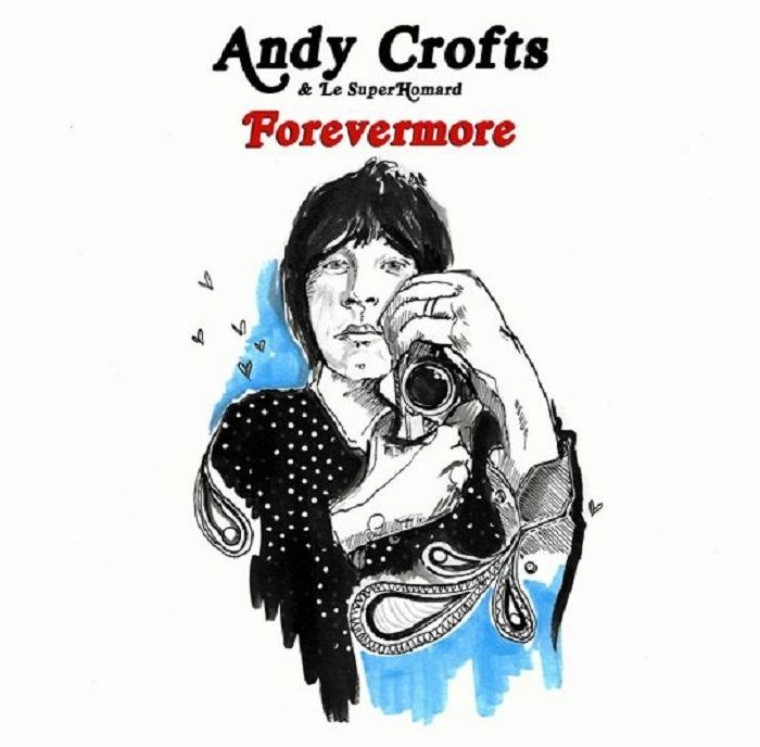 Andy Crofts | Le Superhomard Forevermore (Record Store Day RSD 2022)