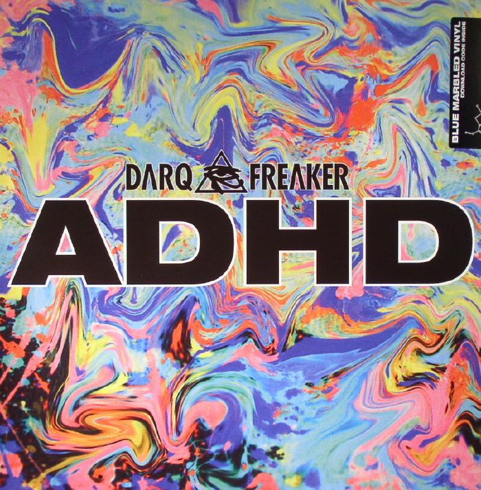 Darq E Freaker ADHD