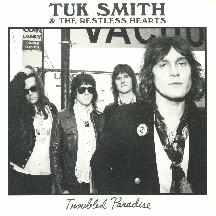 Tuk Smith & The Restless Hearts Troubled Paradise