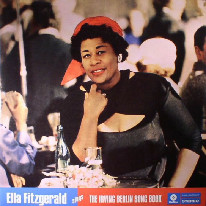 Ella Fitzgerald Sings The Irving Berlin Songbook (reissue)