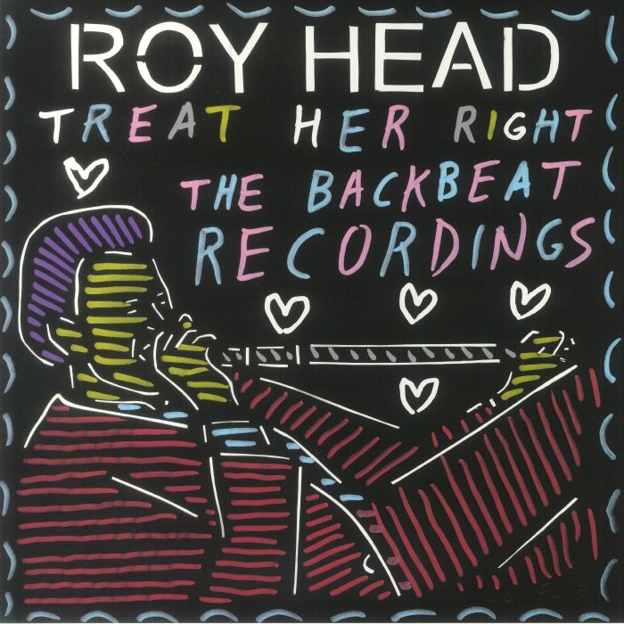 Roy Head Treat Her Right