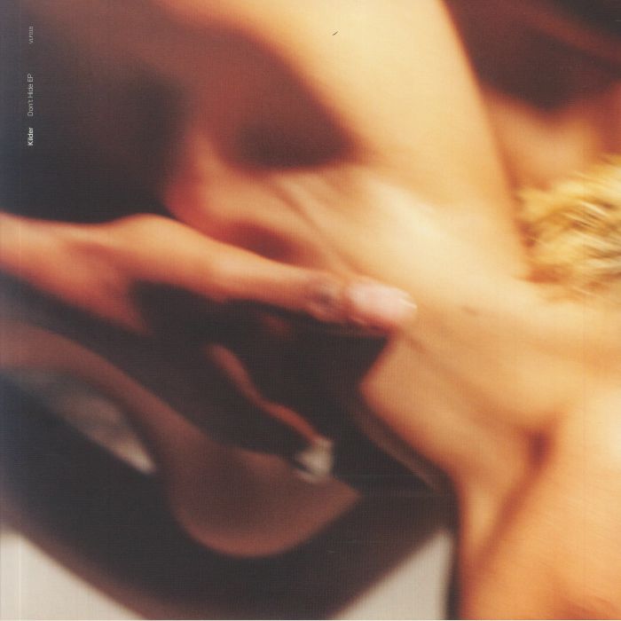 Kilder Dont Hide EP