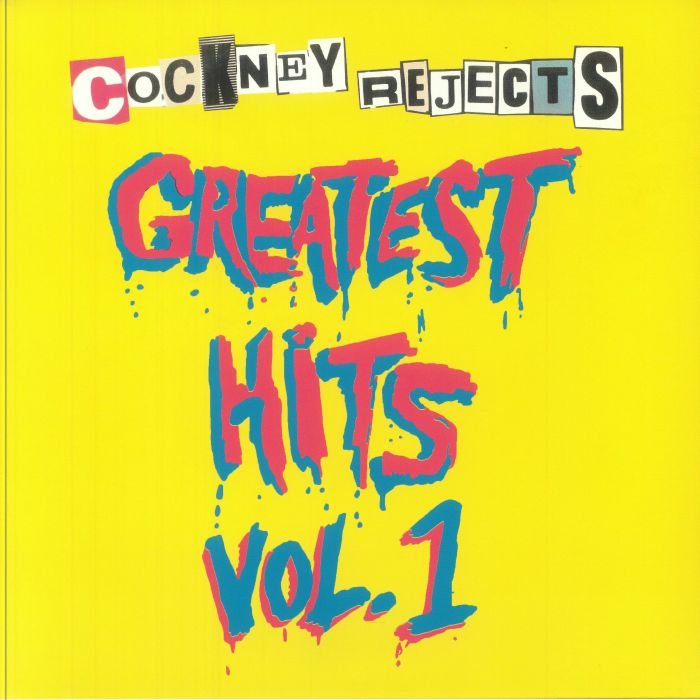 Cockney Rejects Greatest Hits Vol 1