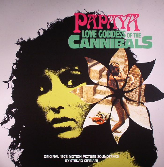 Stelvio Cipriani Papaya Love Goddess Of The Cannibals (Soundtrack)