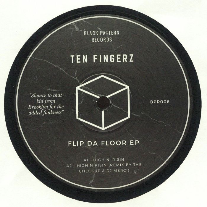 Ten Fingerz Flip Da Floor EP