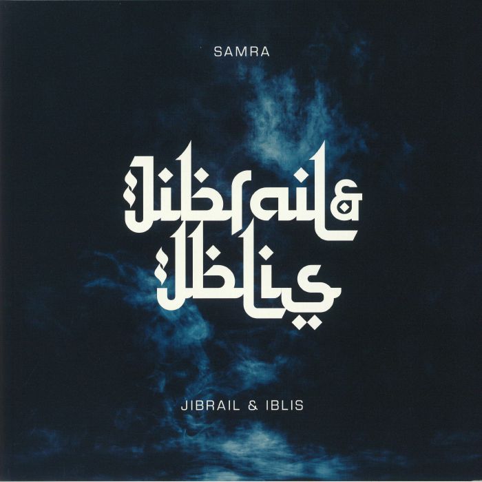 Samra Jibrail and Iblis
