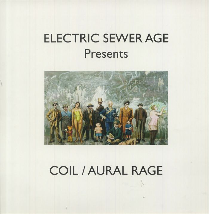 Electric Sewer Age – Coil/Aural Rage vinyl cover