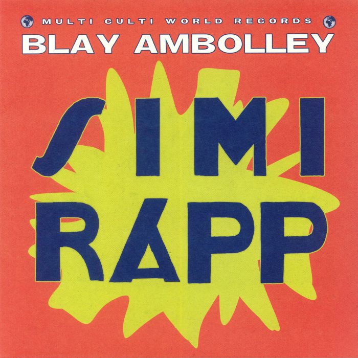 Blay Ambolley Simi Rapp