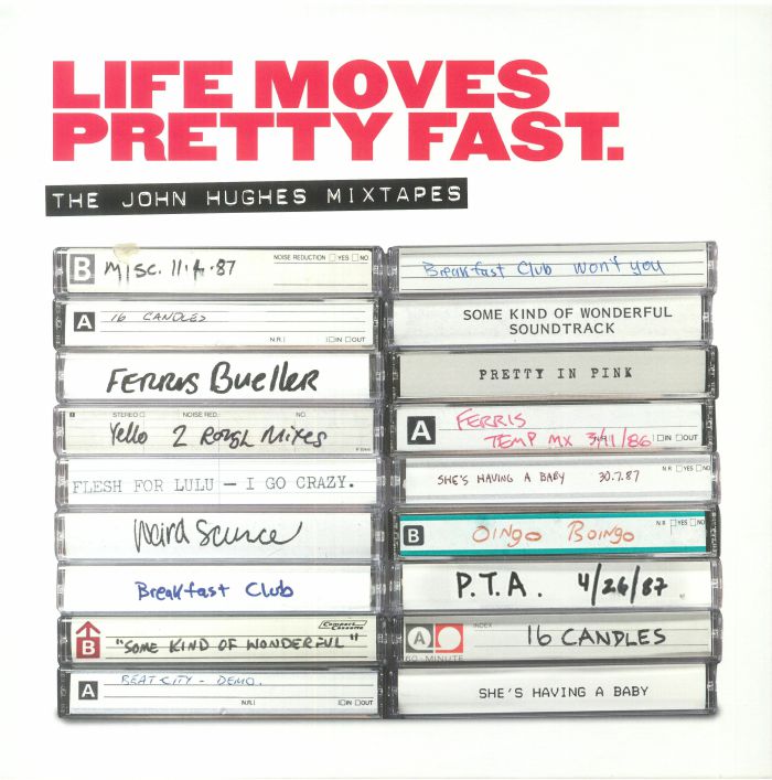Various Artists – Life Moves Pretty Fast: The John Hughes Mixtapes vinyl cover