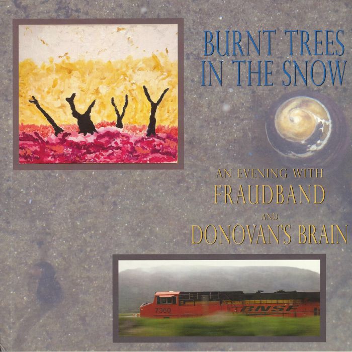 Fraudband | Donovans Brain Burnt Trees In The Snow