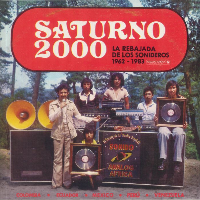 Various Artists Saturno 2000: La Rebajada De Los Sonideros 1962 1983