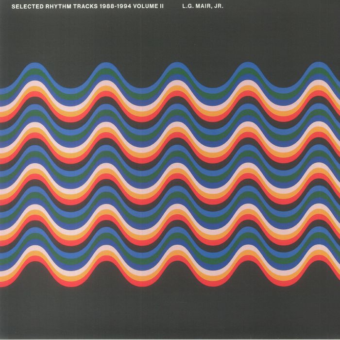 Lg Jr Mair Selected Rhythm Tracks 1988 1994 Volume II