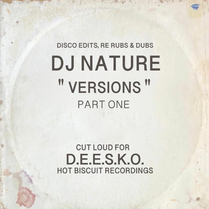 DJ Nature Versions Part One: Disco Edits Re Rubs and Dubs