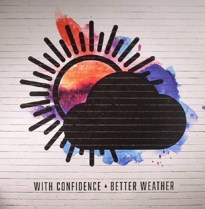 With Confidence Better Weather
