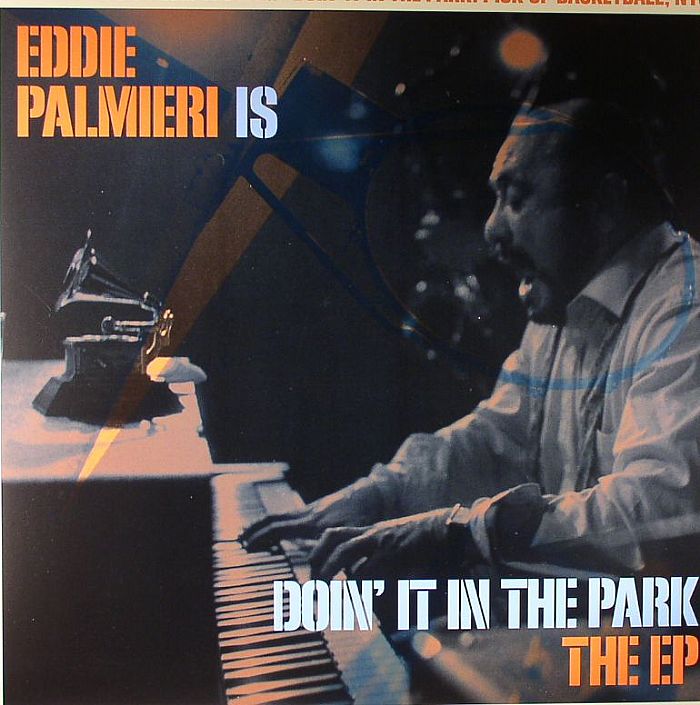 Eddie Palmieri Doin It In The Park: The EP