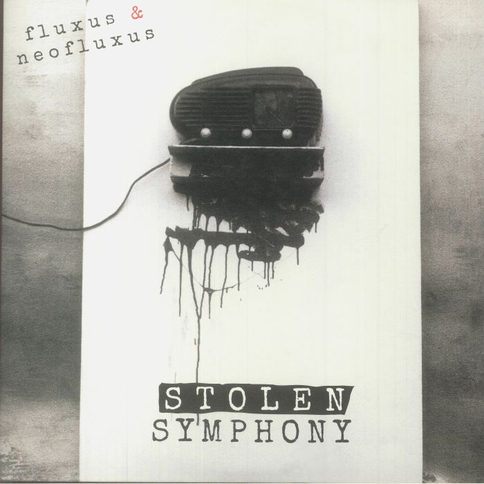Various Artists Stolen Symphony: Fluxus and Neofluxus Vol 1