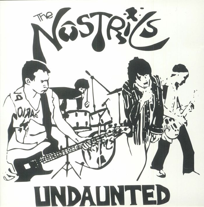 The Nostrils Undaunted