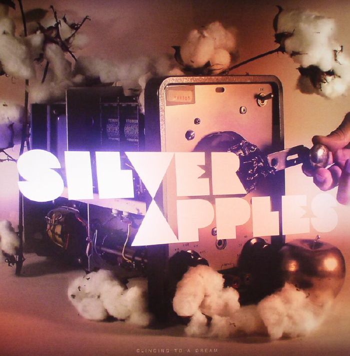 Silver Apples – Clinging To A Dream vinyl cover