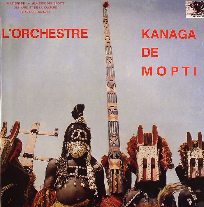 L Orchestre Kanaga De Mopti Kanaga De Mopti