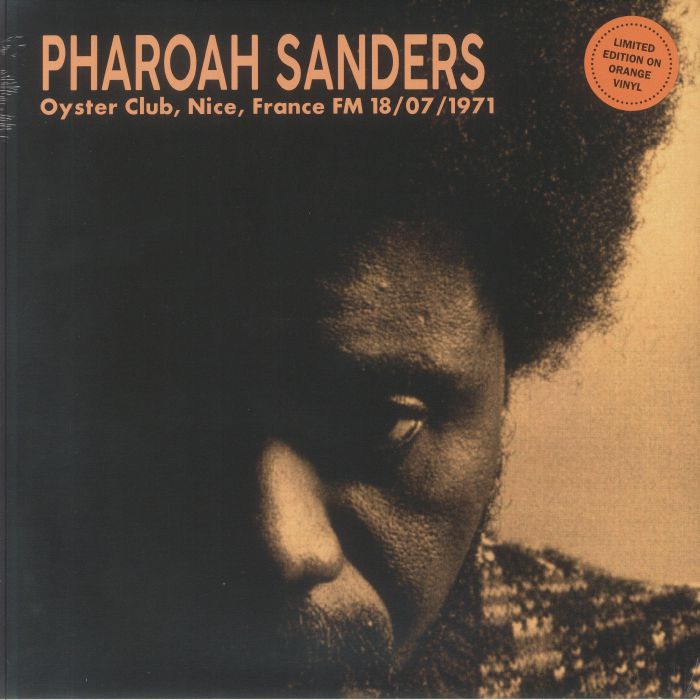 Pharoah Sanders Oyster Club Nice France FM 18/07/1971